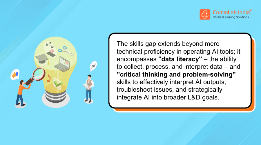 Bridging the Skills Gap Data Literacy and Critical Thinking for Effective AI Integration