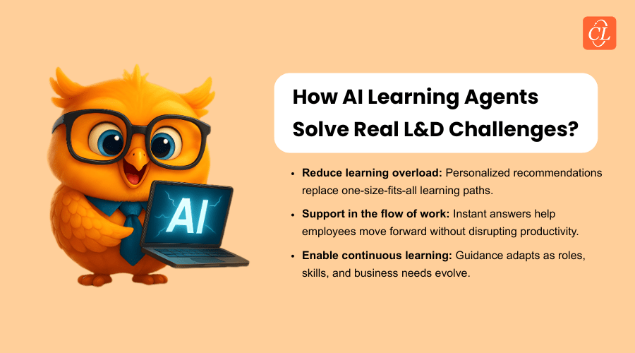 How AI Learning Agents Solve Real L&D Challenges? How AI Learning Agents Solve Real L&D Challenges?