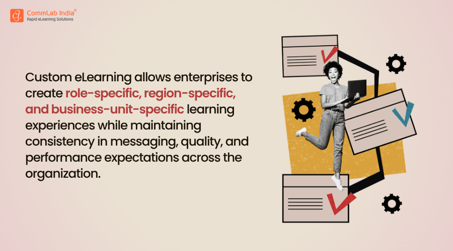 How Does Custom eLearning Support Large, Multi-Region Enterprises How Does Custom eLearning Support Large, Multi-Region Enterprises