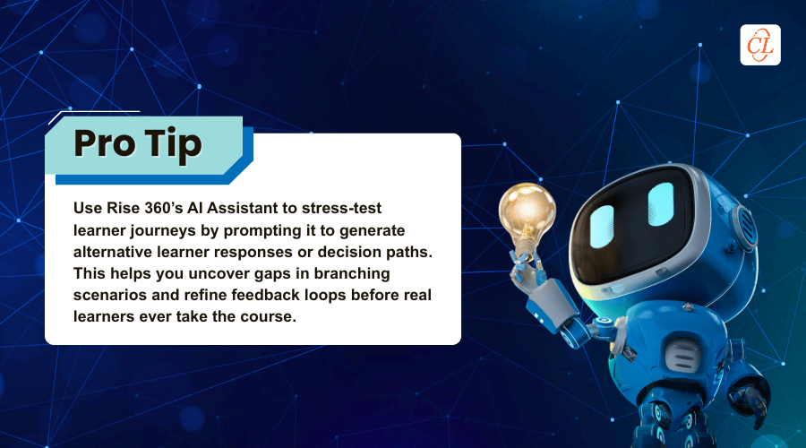 How can Rise 360’s AI Assistant Refine Learner Decision Path Before Launch?