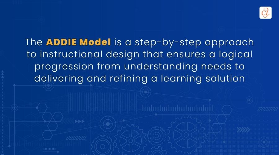 Adhere Model The ADDIE Model: Your Blueprint for Effective eLearning