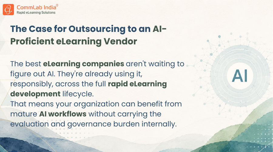 The Case for Outsourcing to an AI-Proficient eLearning Vendor