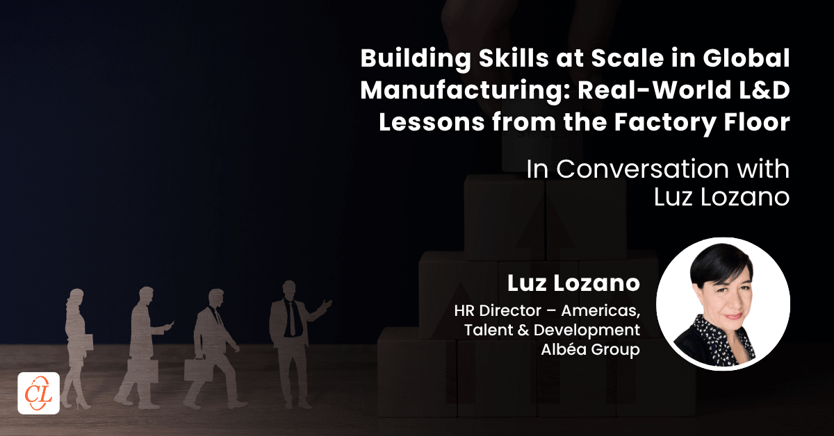Building Skills at Scale in Manufacturing: L&D Lessons 
