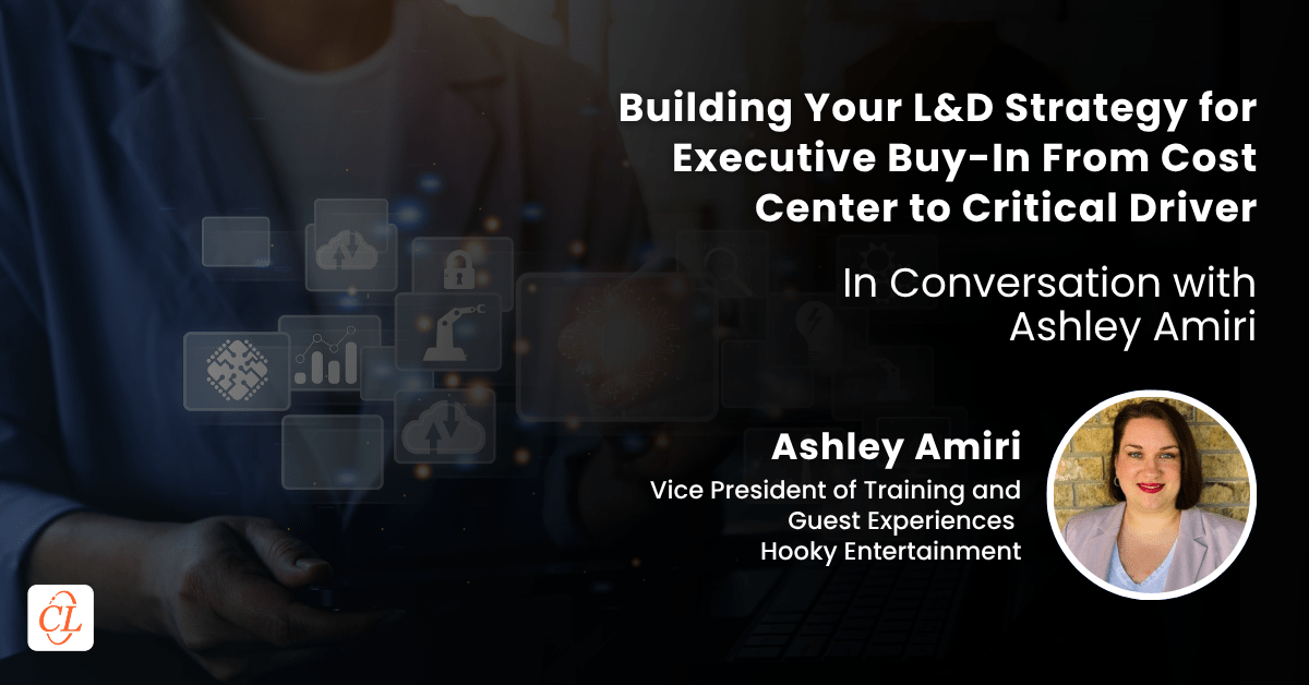 How to Get Executive Buy-In for L&D: A Strategy Guide