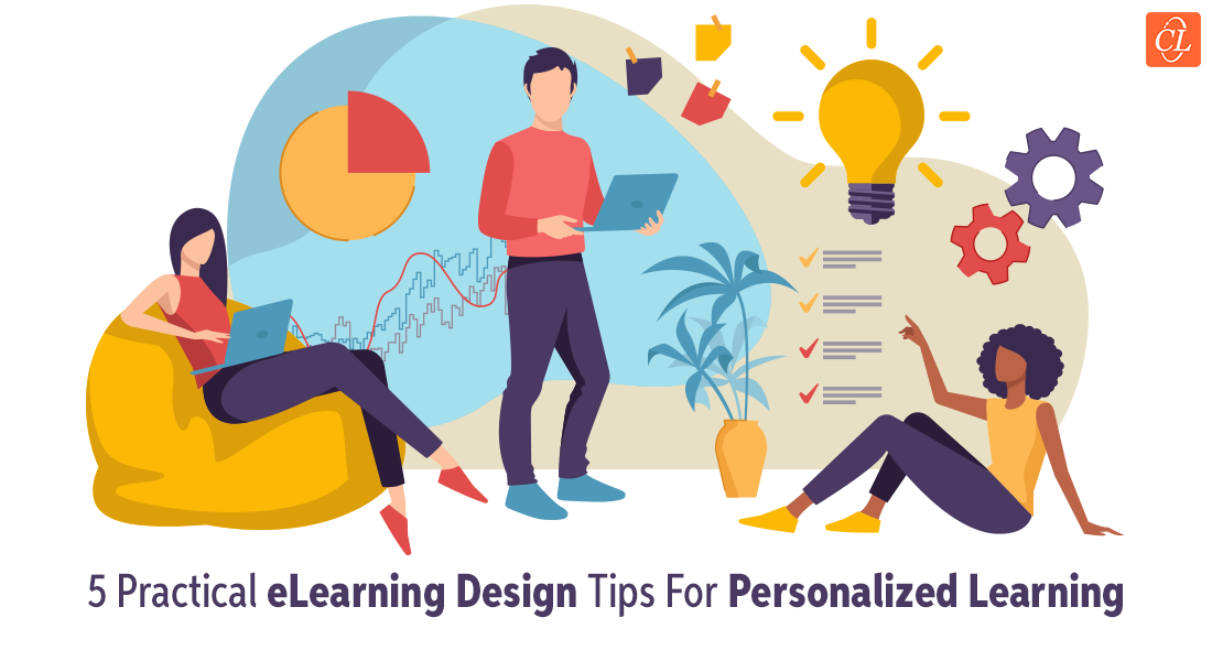  5 eLearning Design Tips for Personalized Learning 