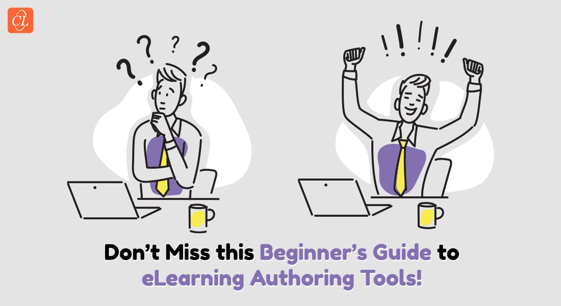 eLearning Authoring Tools:  All You Need to Know  
