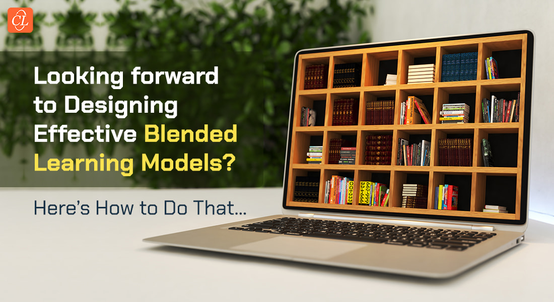 How to Design Effective Blended Learning Models?