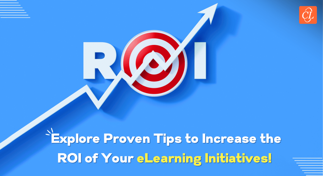  6 Tips to Increase ROI From Corporate eLearning 
