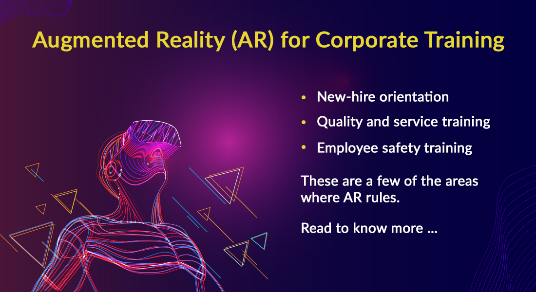 The Ins and Outs of Augmented Reality (AR) for Corporate Training