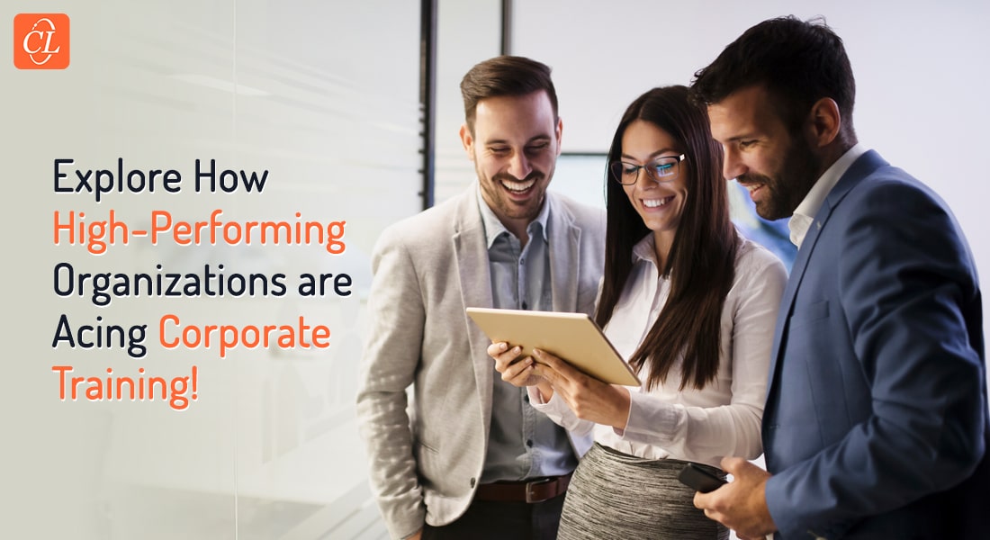 7 Trending Corporate Training Methods Organizations Are Using Today – Are You?