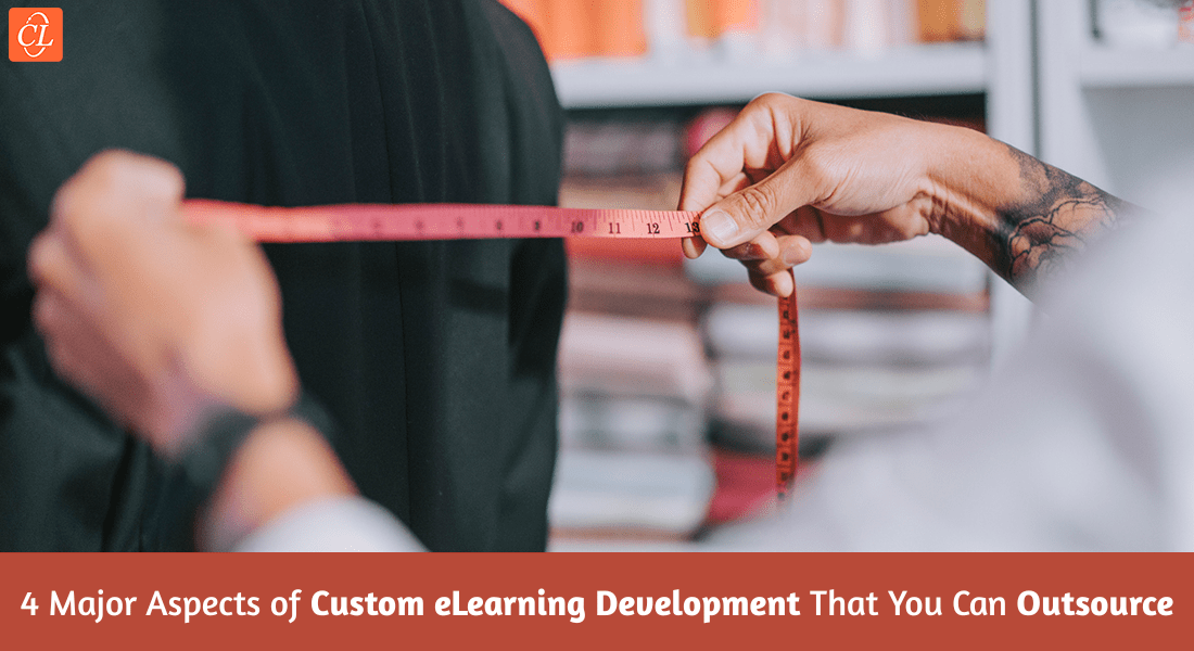4 Aspects of Custom eLearning Development That You Can Outsource