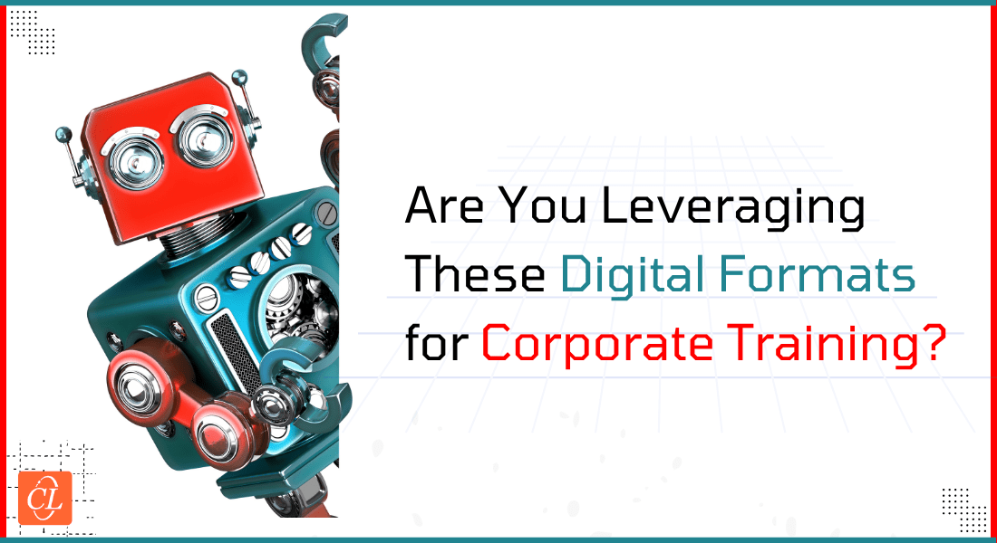  8 Digital Learning Formats to Level Up Your Corporate Training 