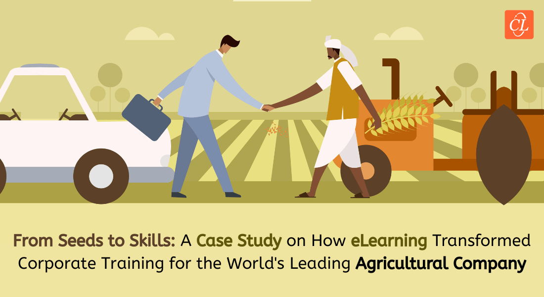  eLearning for Corporate Training: Story Of How We Helped This Global Agricultural Company [Case Study] 