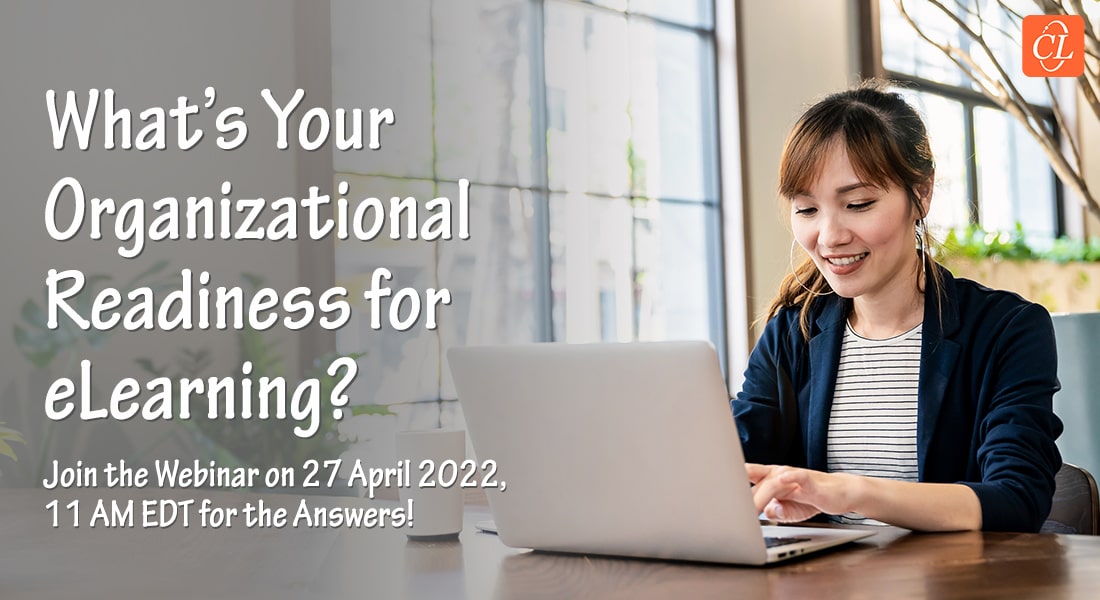  What’s Your eLearning Readiness? Drive Adoption with these Best Practices [Webinar] 
