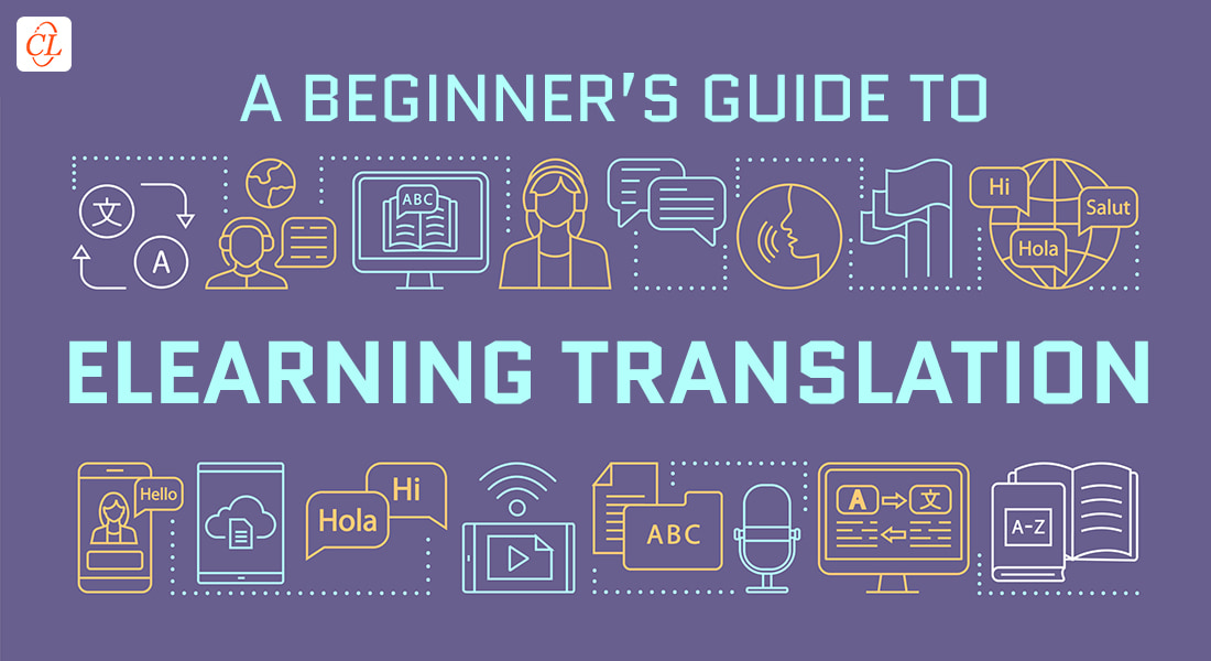  A Brief Guide to eLearning Translation in Corporate training 