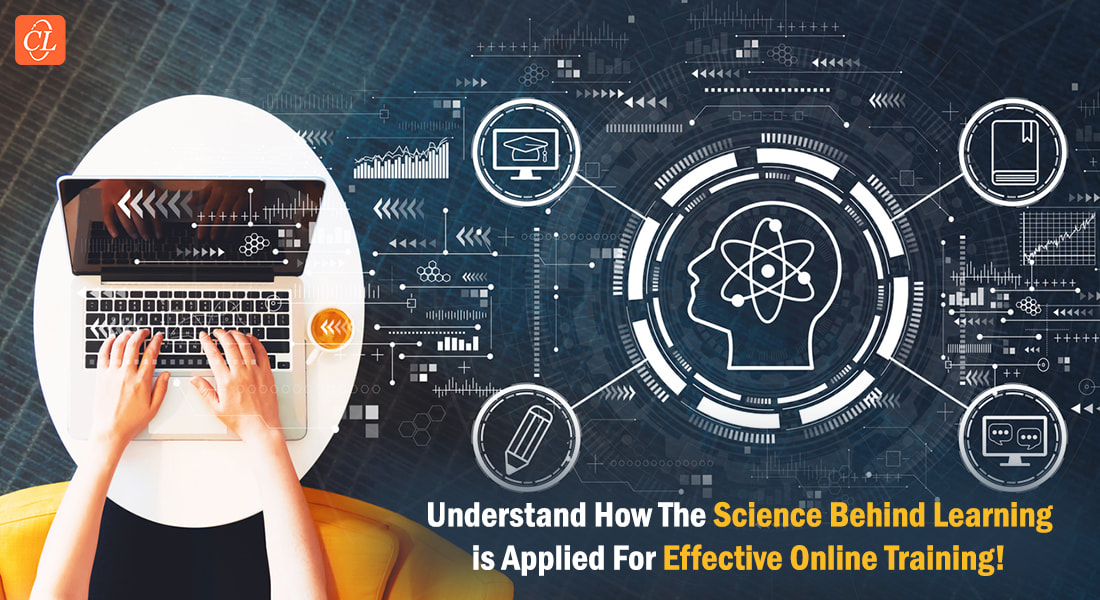  How the Science of Learning is Applied to eLearning for Effective Online Training 