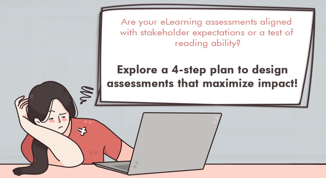  Do You Need to Plan for eLearning Assessments? Why? How? 