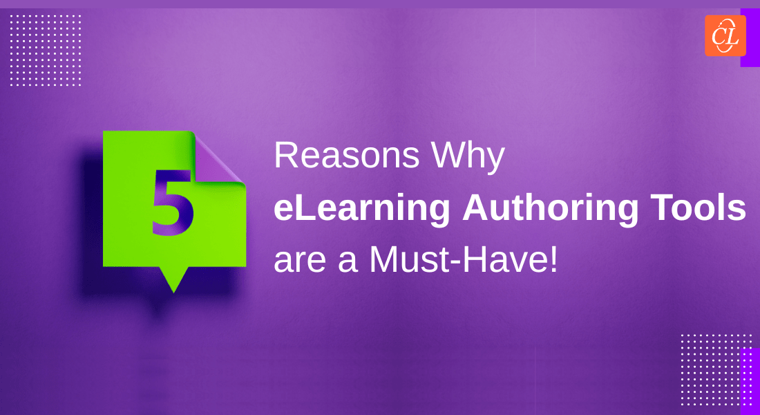 Why Should You Use eLearning Authoring Tools for Effective Course Development [5 Reasons Explained]