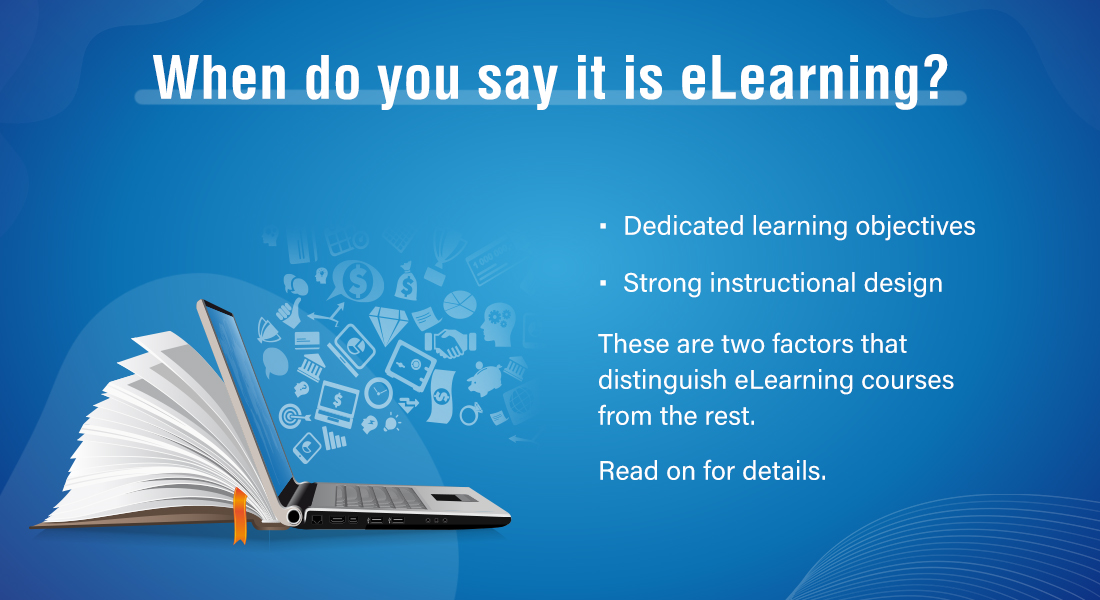  What E-learning is and What It is NOT! 