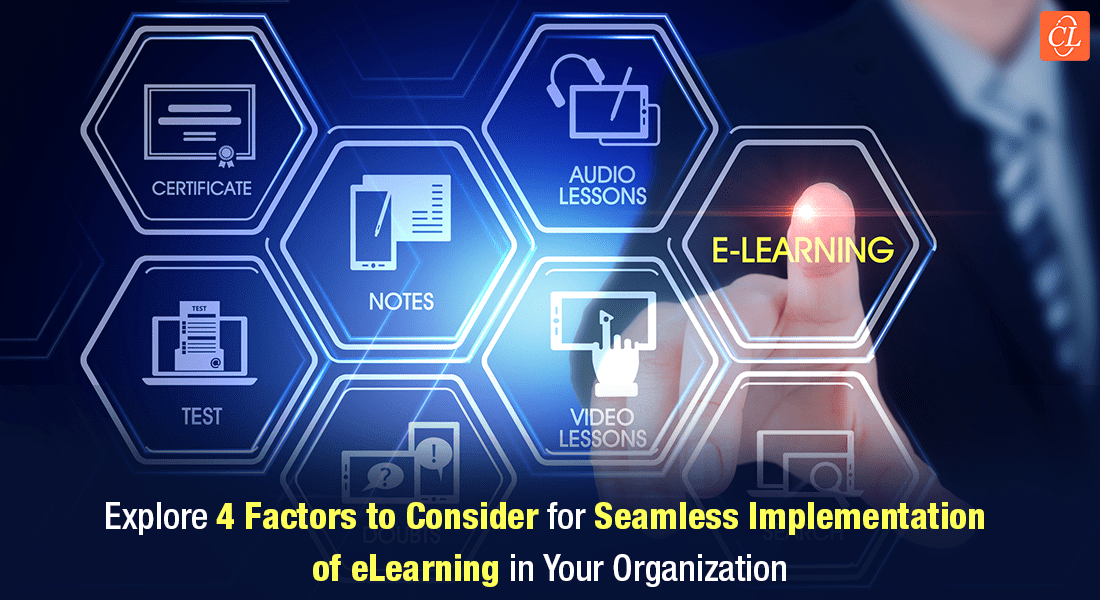  Top 4 Factors to Consider Before Implementing eLearning in Your Organization [Infographic] 