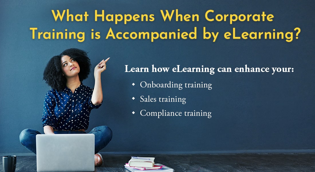  How Can eLearning be Used to Improve Corporate Training? 