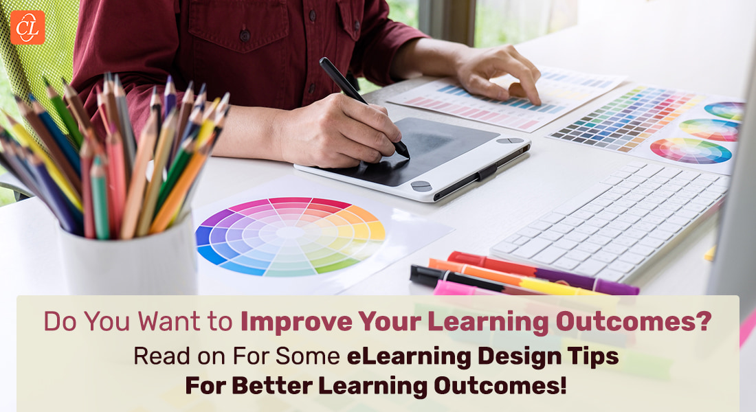  eLearning Design Tips to Improve Learning Outcomes [SlideShare] 