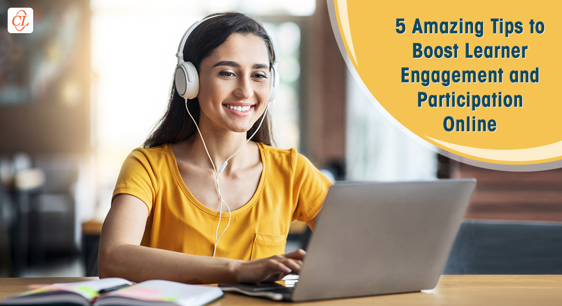  How to Enhance eLearning Engagement, Participation, and Performance 