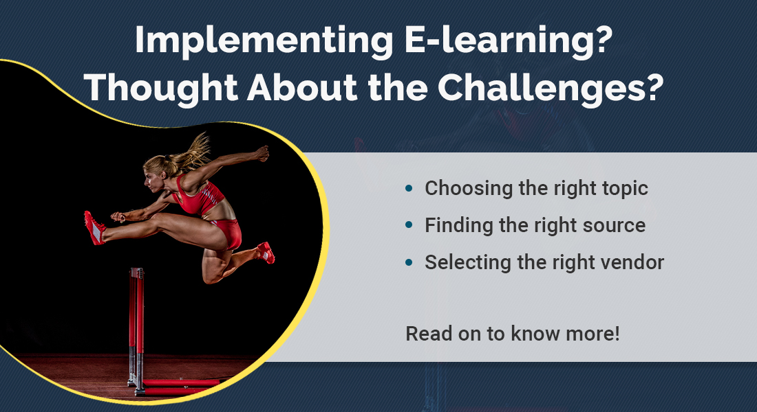 Look Out for These Six eLearning Implementation Challenges