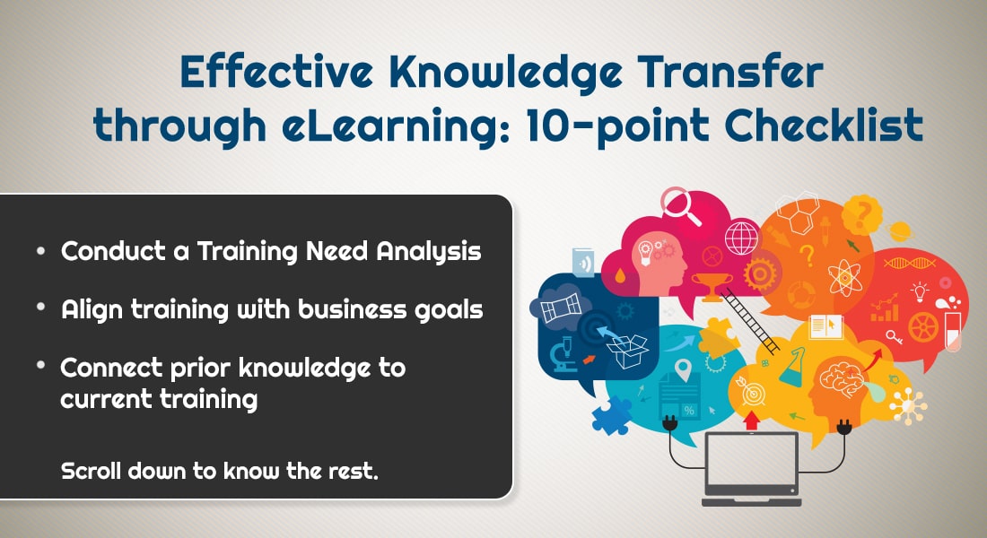  10-point Checklist to Ensure Knowledge Transfer Through eLearning [SlideShare] 