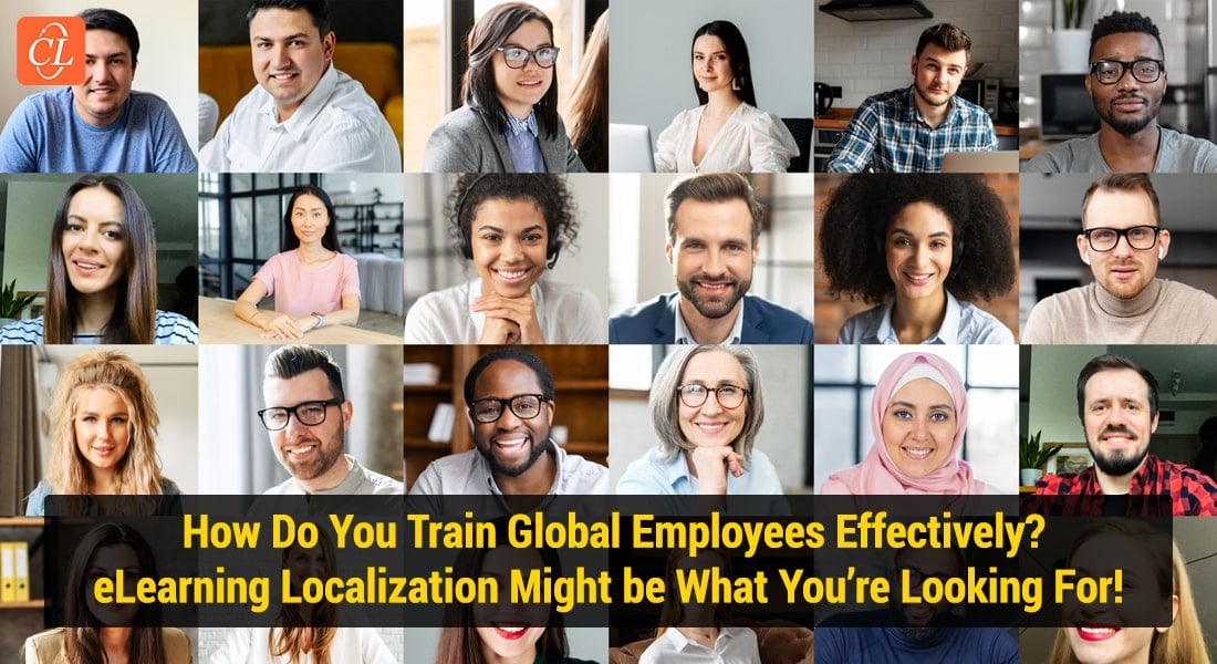 The Top 4 Benefits and Best Practices of eLearning Localization in Corporate Training