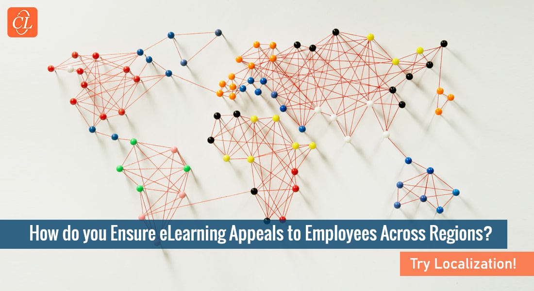 Why Does Your eLearning Need to be Localized in 2022?