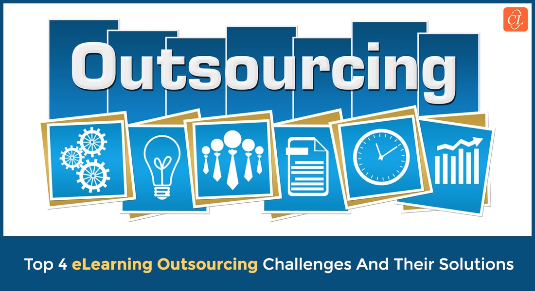 4 Most Troublesome eLearning Outsourcing Challenges and How to Overcome Them