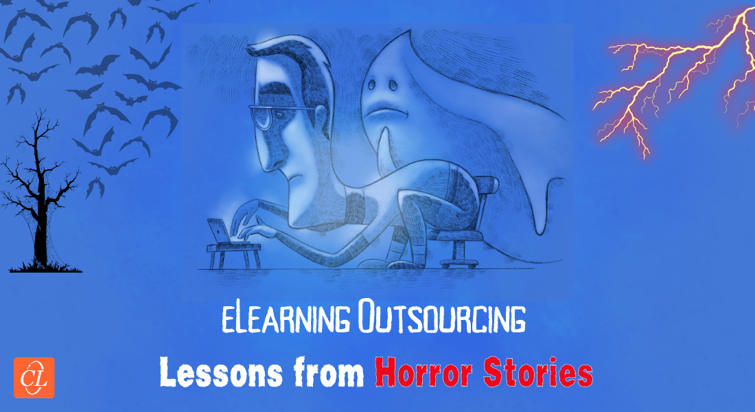 eLearning Outsourcing Horror Stories: Lessons Learned and How to Avoid Them
