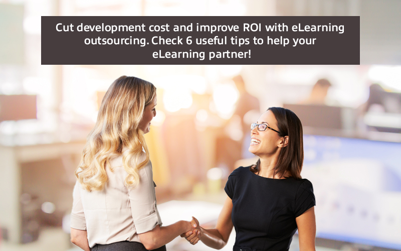  6 Steps to Support Your eLearning Outsourcing Partner [Infographic] 