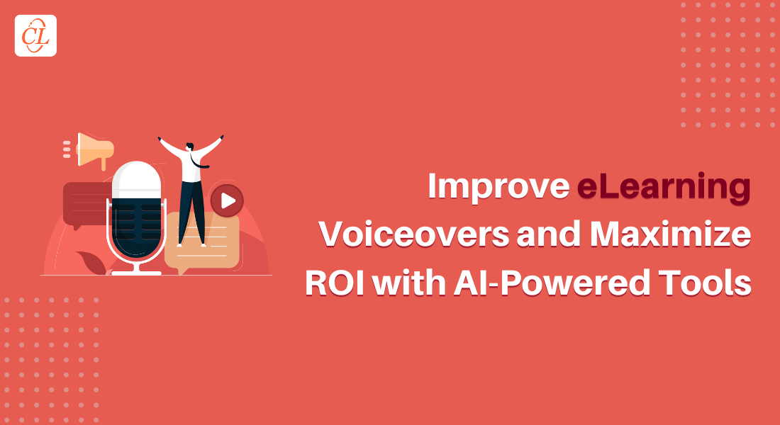 3 Popular AI Tools to Make Your eLearning Voiceovers Hassle-Free