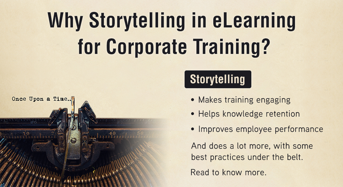  Narratives to the Rescue: Storytelling in eLearning for Effective Training 