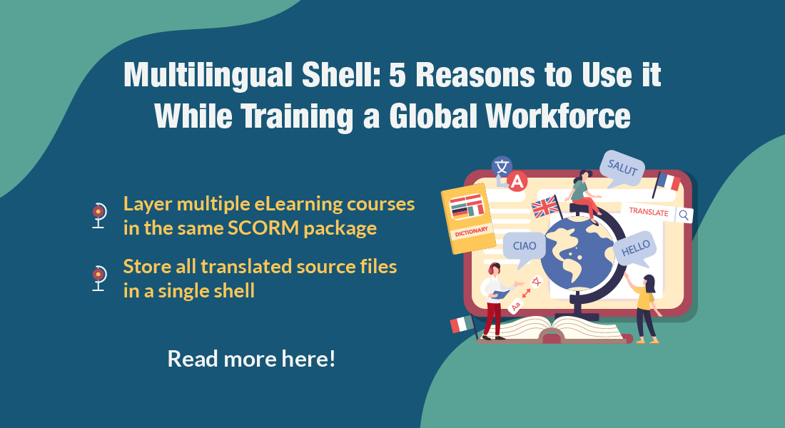 Solve Online Training Challenges with a Customized Multilingual Shell [Infographic]