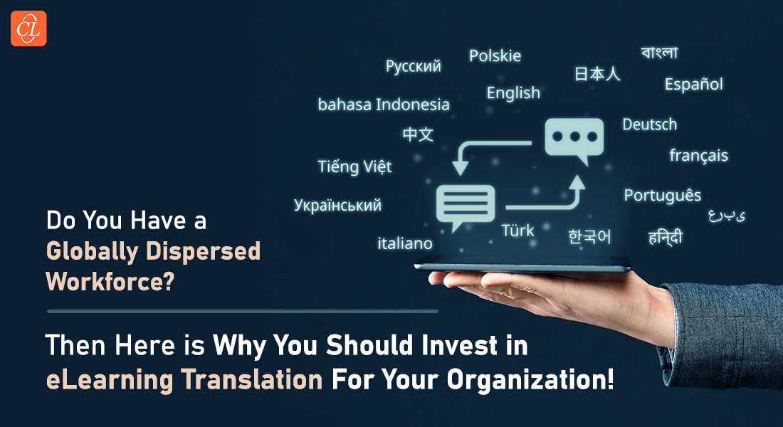  Top 3 Advantages of Investing in eLearning Translations 