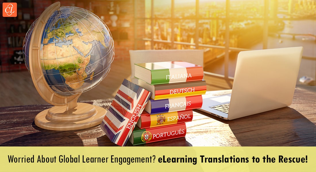 Top 4 eLearning Translation Techniques to Reduce Distant Learners’ Disengagement