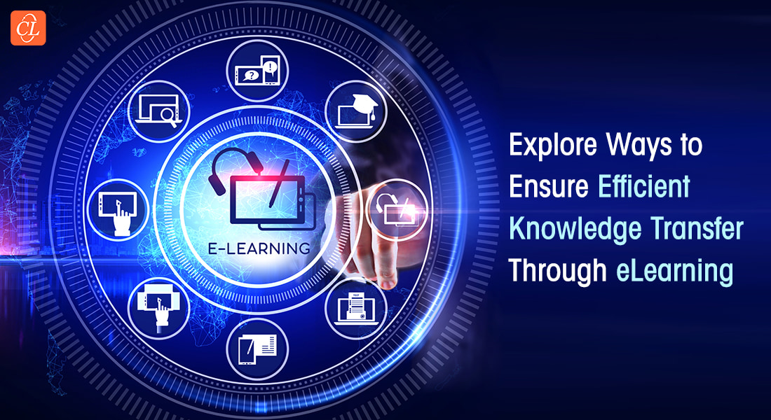  Top 6 Ways to Ensure Knowledge Transfer Through eLearning 