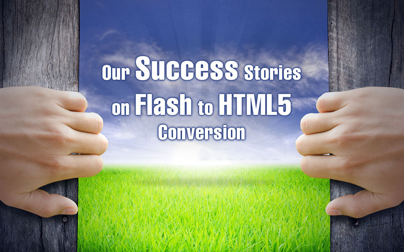 3 Flash to HTML5 eLearning Conversion Success Stories
