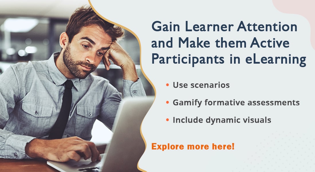 Let Your Courses do the Talking – 6 Tips to Gain Learner Attention