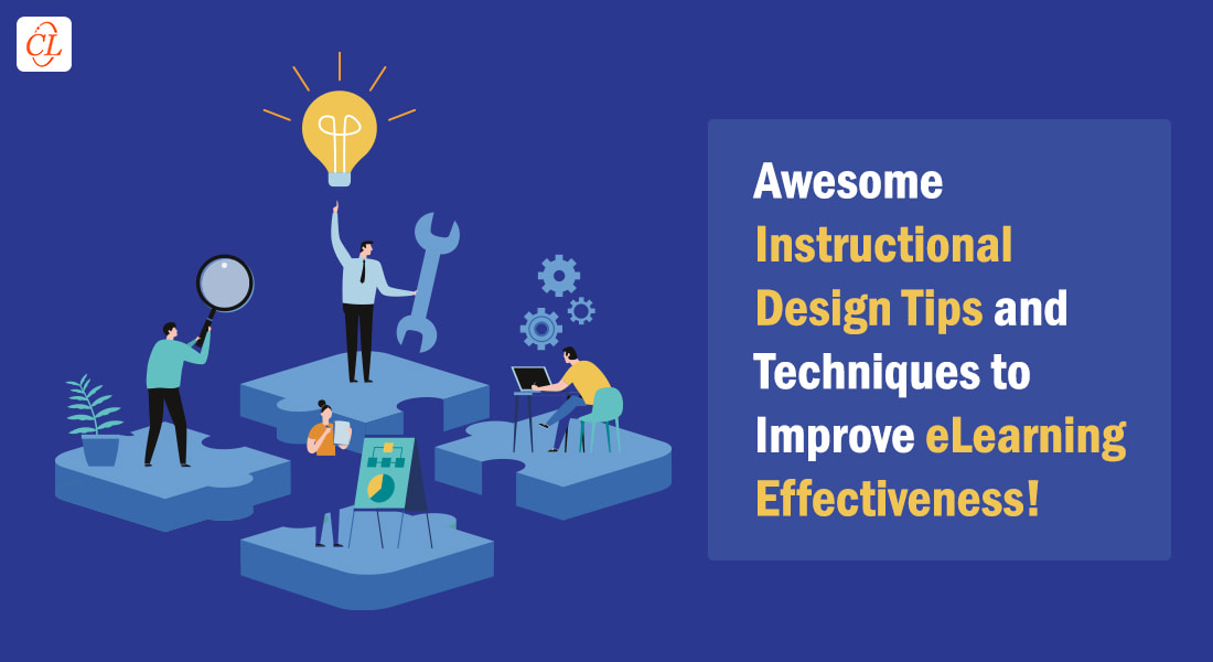 Top 4 Instructional Design Techniques and How They Can Help Improve eLearning Effectiveness