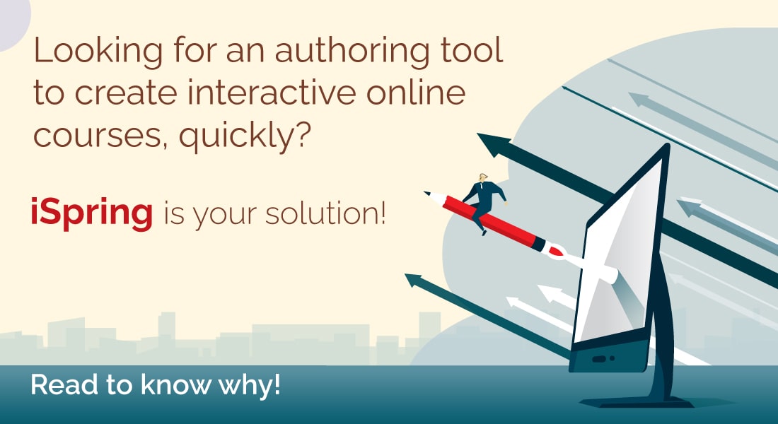 7 Reasons Why iSpring is Just Right for Rapid eLearning