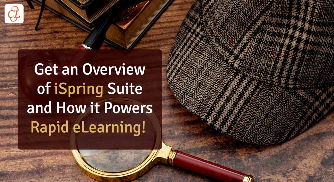  A Quick Overview of iSpring Suite 