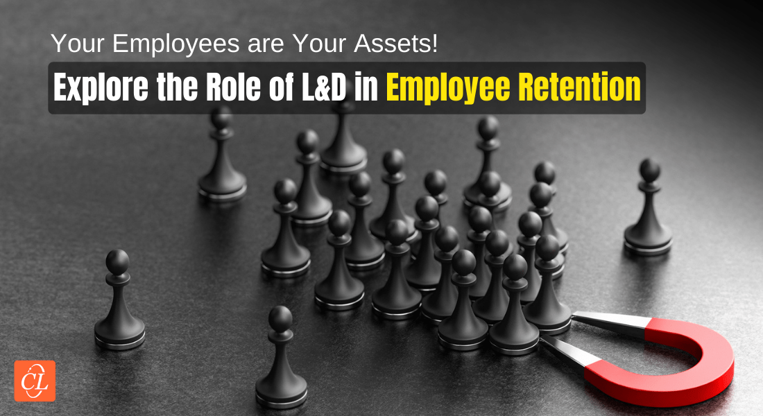  How L&D can be Influential to Enhance Employee Retention 