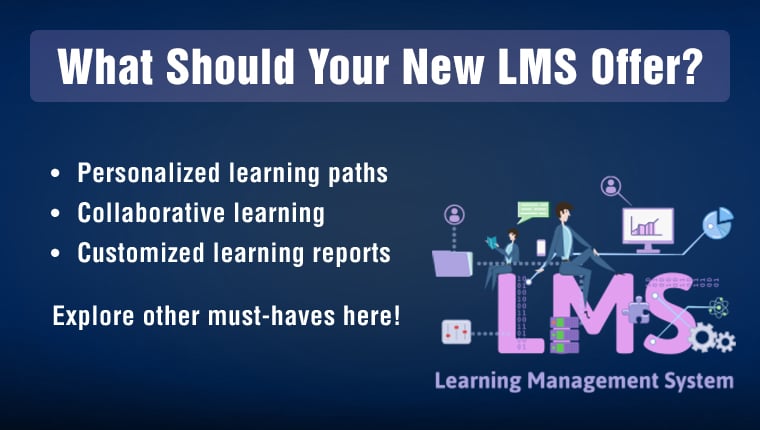 The Changing Face of Learning Management Systems: 5 Must-Haves