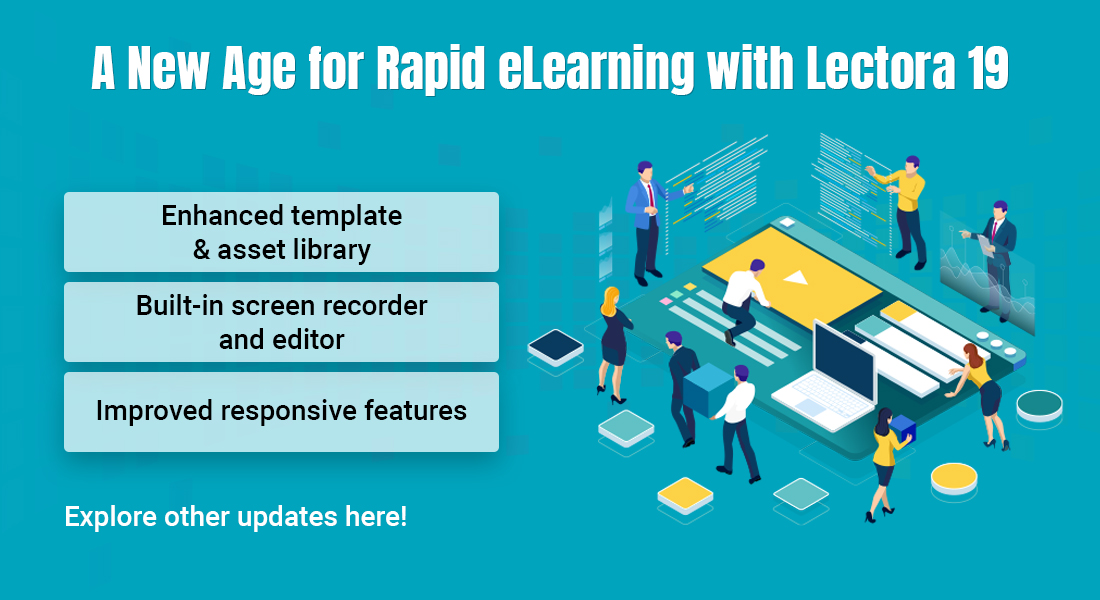 The New Lectora 19 Suite: Rapid eLearning Authoring at its Best
