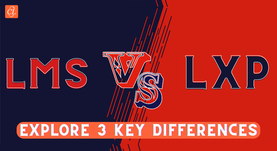  LMS vs LXP: 3 Key Differences That Sets Them Apart 