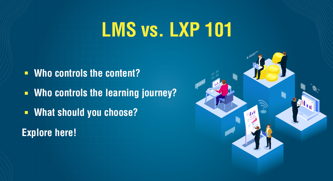  LMS or LXP: Which One Should You Choose? [SlideShare] 